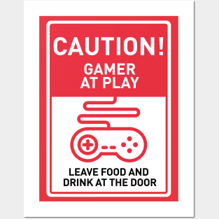 Caution: Gamer At Play Posters and Art